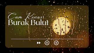 BURAK BULUT - CAM KENARI 2