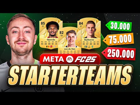 TOP 5 META STARTERTEAMS IN FC 25 😎🔥 FÜR 30K | 75K | 100K | 250K | 500K 🤩