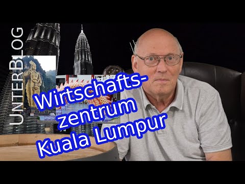 Kuala Lumpur - Hochhäuser, Handelszentrum und Geschichte