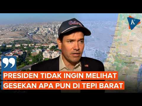 Menlu AS Sebut Trump Tak <strong>Mau</strong> Lihat Percikan Api di Tepi Barat