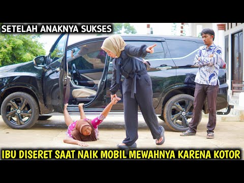 IBU DIS3RER SAAT NAIK MOBIL MEWAH ANAKNYA, KARENA KOTOR & BAU , FILM INSPIRATIF !!!