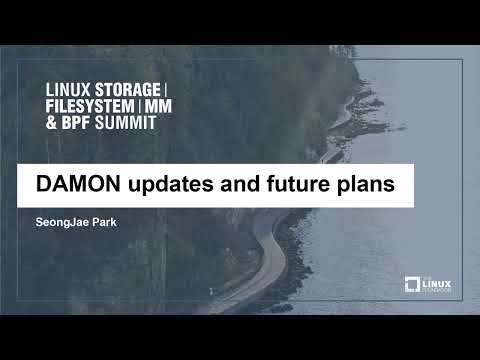 DAMON updates and future plans - SeongJae Park