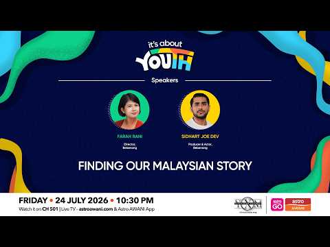 It's About YOUth: Finding Our Malaysian Story