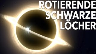 Rotierende Schwarze Löcher – so faszinierend sind sie wirklich!