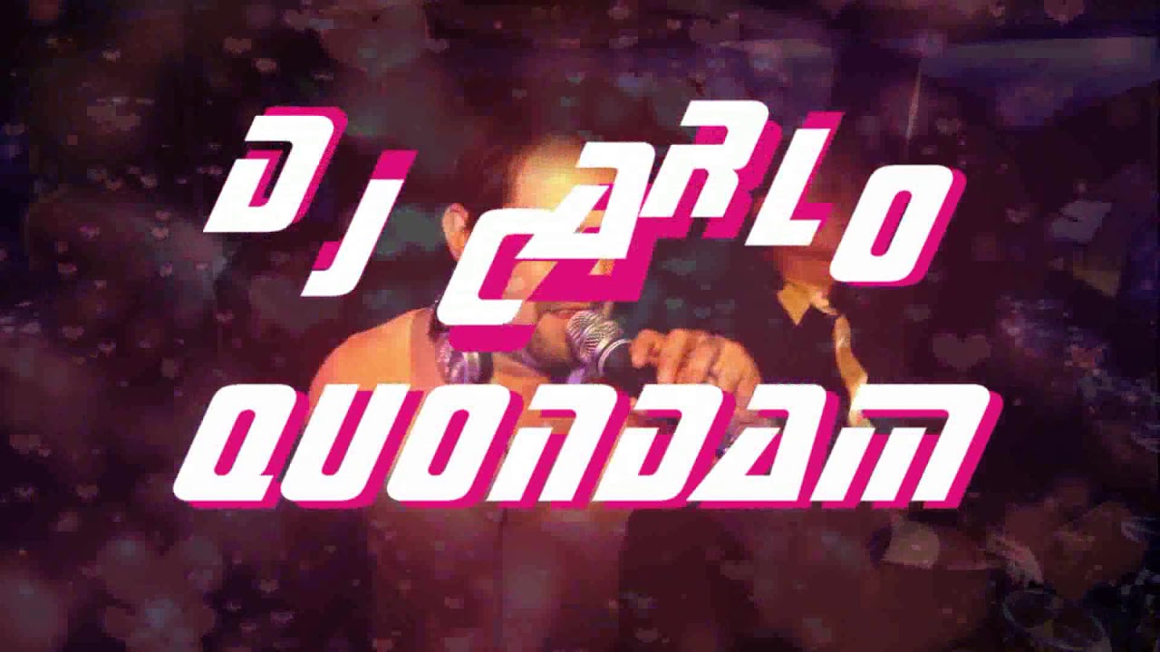 DJ CARLO QUONDAM