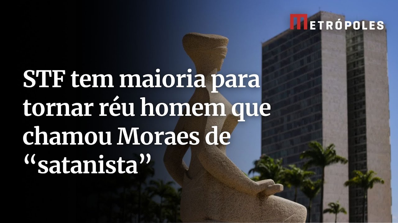 STF tem maioria para tornar réu homem que chamou Moraes de “satanista”