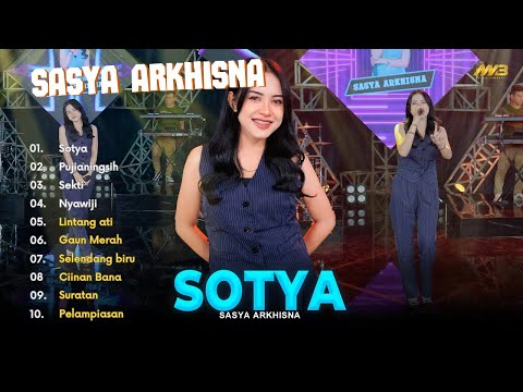 SASYA ARKHISNA TERBARU - SOTYA  | FULL ALBUM DANGDUT KOPLO TERBARU