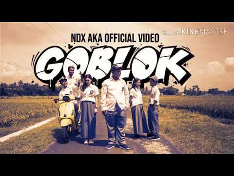 NDx Aka-Goblok (Lirik)