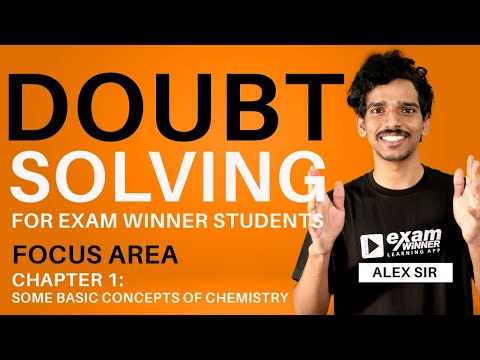 Class 11| Some Basic Concepts Of Chemistry Doubt Clearance | For Exam Winner Students