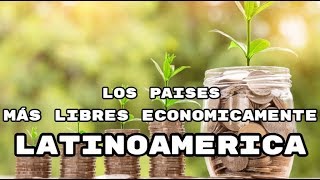 Índice de LIBERTAD ECONOMICA LatAm | 2019