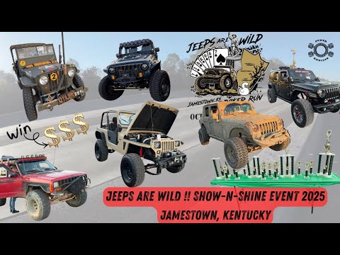Jeeps are Wild Show-n-Shine Event 2025, Jamestown Kentucky