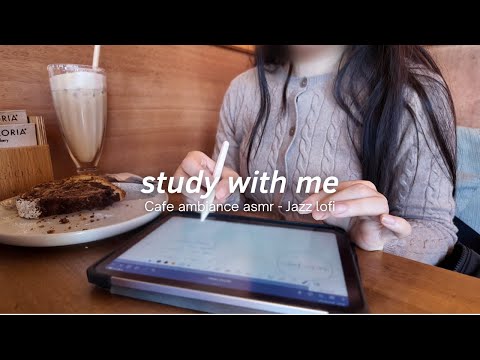Study with me at a cafe ☕️ jazz lofi, cafe background sound asmr (with timer)