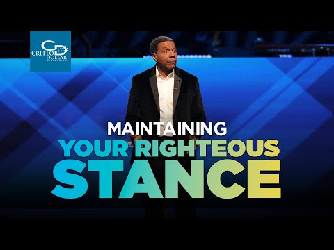 Maintaining Your Righteous Stance - Episode 2