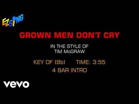 Tim McGraw – Grown Men Don’t Cry (Karaoke)