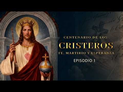 Cristeros Episodio 1