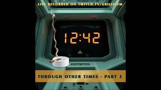 Trough Other Times [Chillout Classics] Part 3 | Mixed by Grille FFM