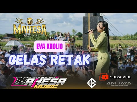 CRACKED GLASS - EVA KHOLIQ - MAHESA MUSIC - HAPPY PARTY PEMUDA JRAGUNG - ANIJAYA AUDIO - AIRIN DI...