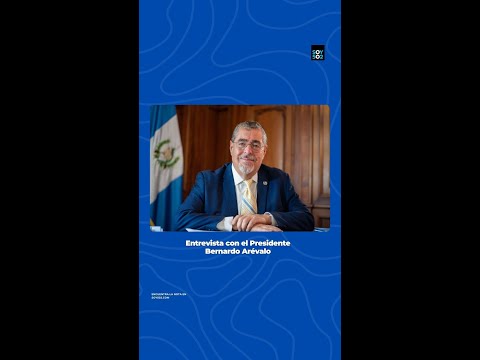 Entrevista Primer año de Gobierno de Bernardo Arévalo