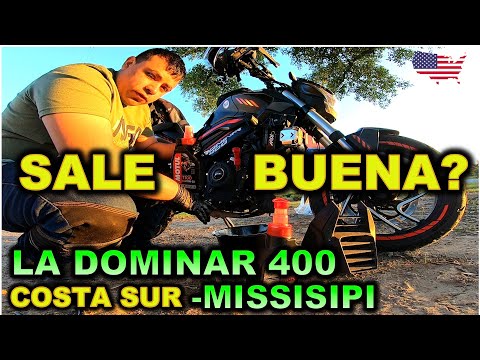 SALE BUENA LA DOMINAR 400? ASI LA MANTENGO EN USA COSTA SUR  CAP 4