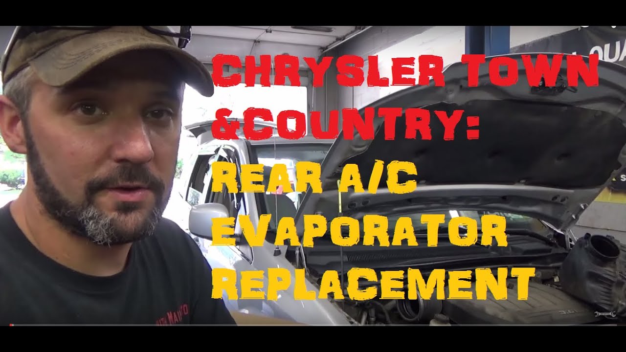 Chrysler Town & Country - Rear A/C Evaporator - Replacement