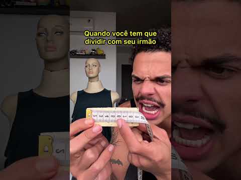 Quando você tem que dividir algo com seu irmão