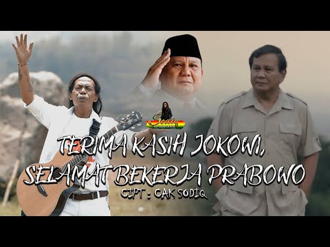 TERIMA KASIH JOKOWI, SELAMAT BEKERJA PRABOWO I CAK SODIQ I OFFICIAL MUSIC VIDEO