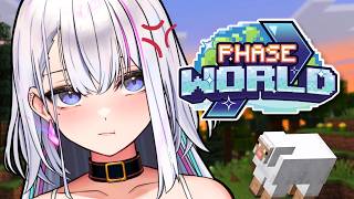 minecraft & chill except it's not chill at all 【Phase World Minecraft】