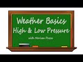 Exploring High and Low Pressure Systems