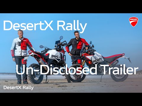 Ducati DesertX Rally Un-Disclosed Trailer