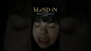 BLEND IN