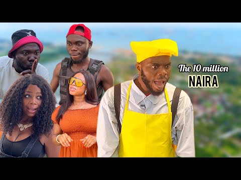 THE 10 MILLION NAIRA // ylight movies