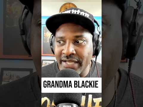 Grandma Blackie