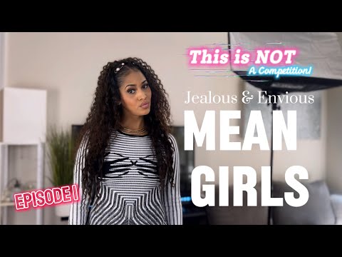 Jealous and Envious MEAN GIRLS Celebrity RAPPER Storytime