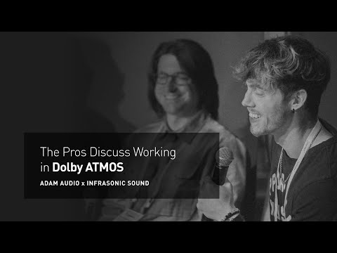 PROS Talk About Dolby ATMOS | ADAM Audio
