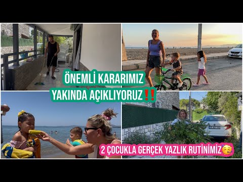 ÖNEMLİ KARARIMIZ‼️YAKINDA AÇIKLIYORUZ, 2 ÇOCUKLA GERÇEK YAZLIK RUTİNİMİZ🏖️TuğbaCaner