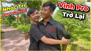 Nhóc Trí Lâu Ngày Gặp Lại Vĩnh Pro Ôn Kỷ Niệm Cũ
