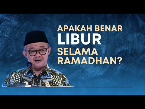 Apakah Benar Libur Selama Ramadhan?