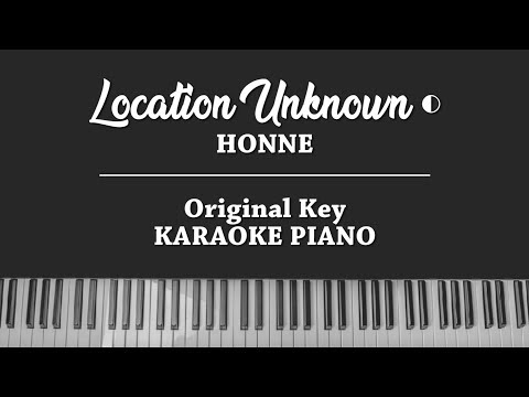 Location Unknown ◐ (PIANO INSTRUMENTAL KARAOKE COVER) HONNE (Brooklyn Session)