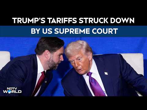 Trump's Tariffs Struck Down By US Supreme Court: "President Not Authorised"