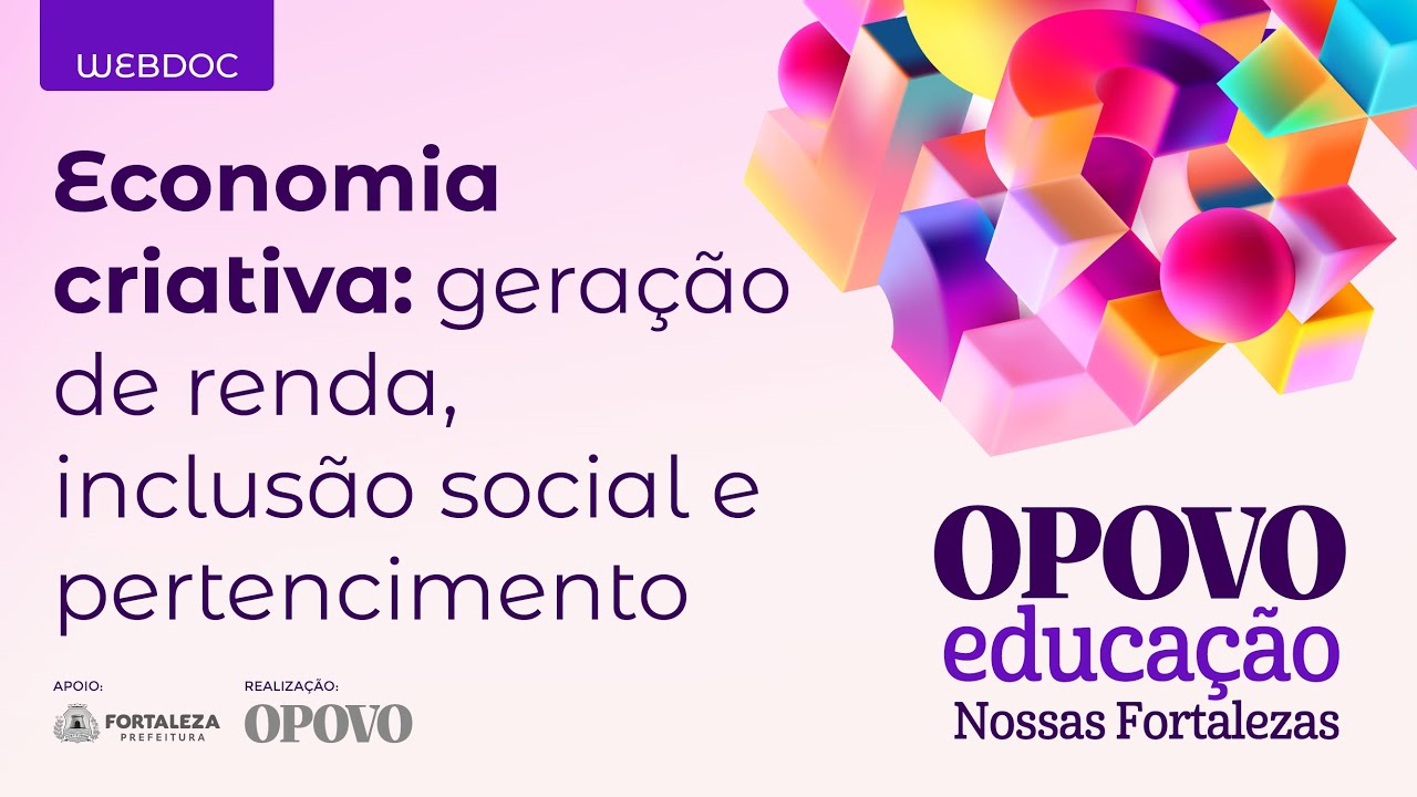 Economia Criativa geração de renda inclusão social e pertencimento TV Online Economia Criativa geração de renda inclusão social e pertencimento