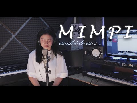 Mimpi - Anggun (cover by Adiba)