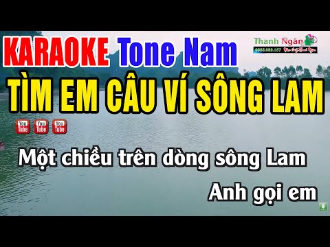 KARAOKE Tìm Em Câu Ví Sông Lam Tone Nam – Beat Chuẩn 2026 HAY NHẤT – Nhạc Sống Thanh Ngân