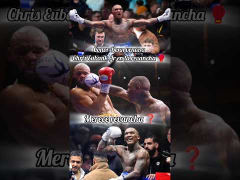 Conor Benn ACABA con Eubank Jr🥊Que te pareció el Combate❓️Trilogía🥊#conorbenn #chriseubank #box