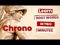 Exploring the Root Word 'Chrono' and Its Impact on English Vocabulary