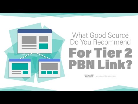 What Good Source Do You Recommend For Tier 2 PBN Link