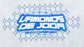 VAMONOS DE JODA - Kevo DJ & Juanma Girat