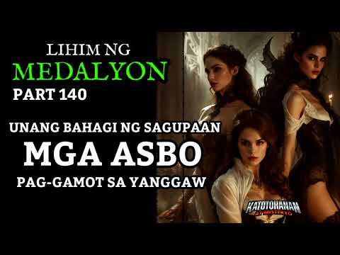 Lihim Ng Medalyon Part 140 (1 Hour Version) Kwentong Aswang Adventure Series