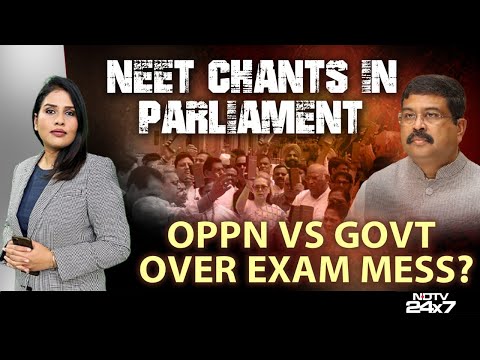 NEET Paper Leak | NEET Chants In Parliament: Opposition vs Government Over Exam Mess