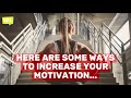 Understanding Motivation