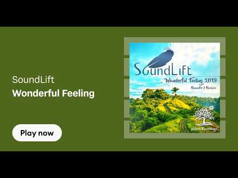 SoundLift - Wonderful Feeling (2026 Mix)